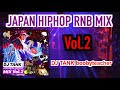 JAPANESE HIPHOP &amp; RNB MIX VOL,2 / DJ TANK 日本語ラップ