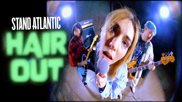 Stand Atlantic - hair out [Official Music Video]