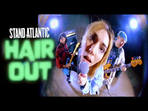 Stand Atlantic - hair out [Official Music Video]
