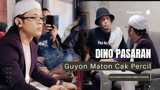 DINO PASARAN - CAK PERCIL CS