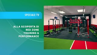 ALLA SCOPERTA DI "RED ZONE" TRAINING & PERFORMANCE