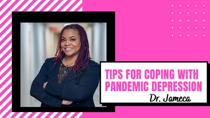 Tips for Coping with Pandemic Depression