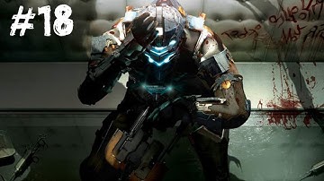 Dead Space 3 Gameplay Walkthrough Part 18