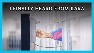 I Finally Heard From Kara