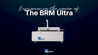 BRM Ultra Series, the newest benchmark in CO2 laser technology