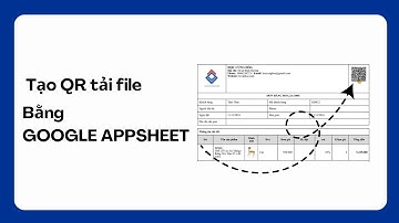 Hướng dẫn tạo QR tải file bằng Google Appsheet | Hòa data