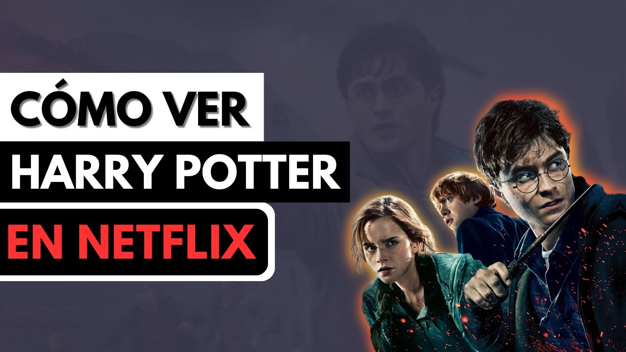Como Ver Harry Potter Sin Pagar