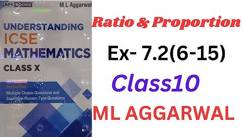 ICSE Class 10 | Ratio & Proportion | ML Aggarwal | Understanding Mathematics" Ex- 7.2(6-15).