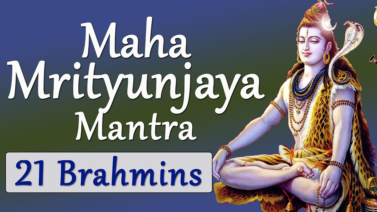 Vedic Chanting Maha Mrityunjaya Mantra Vedic Hymns by 21 Brahmins