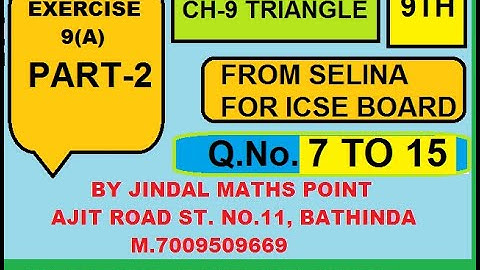ICSE Class 9 Selina Ex 9A: Congruency in Triangles |Q. 7-15