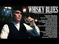 Whiskey Blues | Relaxing music for monday | Best Of Slow Blues Songs 14/11/2022