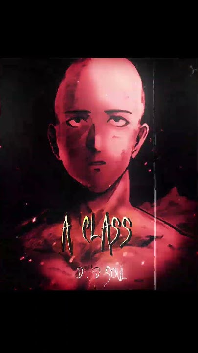s-class-vs-a-class-onepunchman-edit-youtube