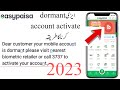 Easypasia dormant account problem 2023  | dormant account se paise kaise nikale