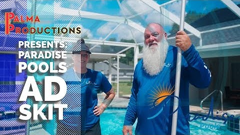 Paradise Pools Ad Skit - Palma Productions