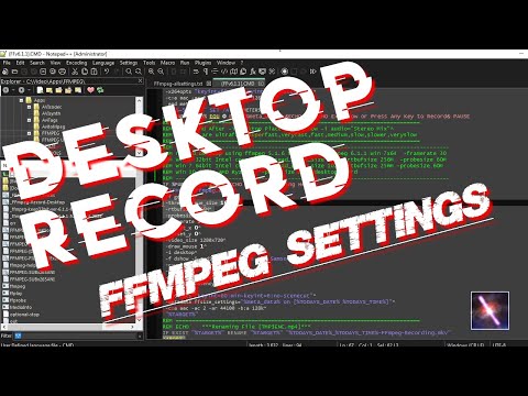 Desktop Record FFMPEG settings Explained