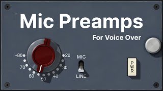 The Allure Of Microphone Preamps For Voice Over