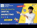 What We Needed For The Digital Marketing || 2025