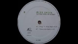 Miss Shiva - Do You Feel So Right (Plug N Play Remix)-2000