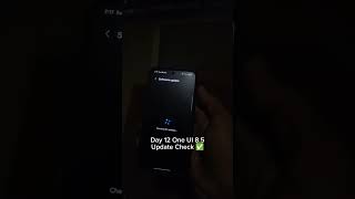 Day 12 One UI 8.5 Update Check ✅ #samsung #tech #oneui8