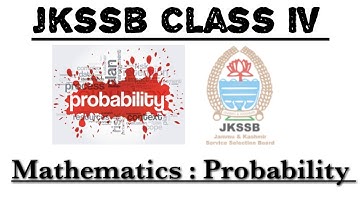 Probability || Jkssb Class IV || Maths Video || part-1
