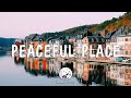 Best Indie/Folk/Pop Compilation - Peaceful Place | March 2021