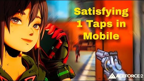 1 Minute of Calm 1 Taps in Mobile! | Ace Force 2