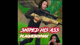 plaqueboymax - SNIPED HIS ASS (Kani Rosi Love Song P2) (Audio)