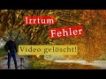 Fehler &amp; Irrtum - Video gelöscht!