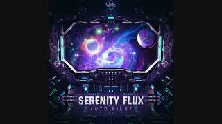Serenity Flux - Connection Failure ᴴᴰ