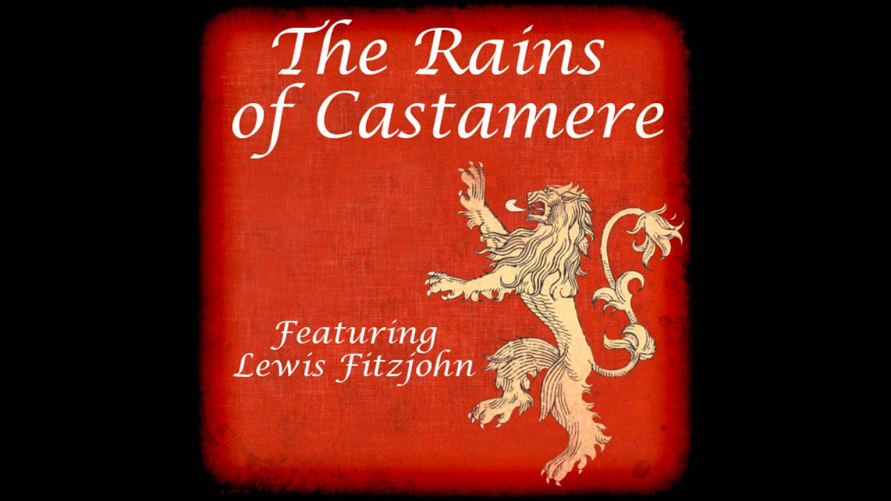 The rains of castamere