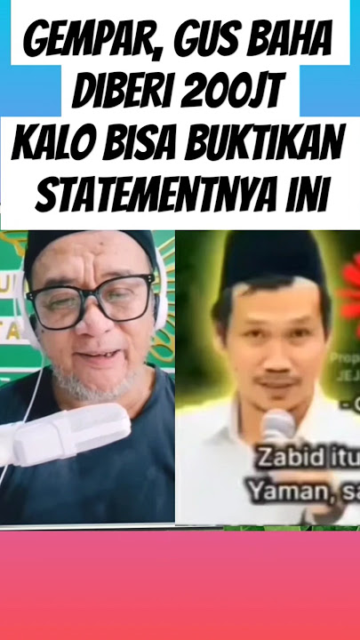 Uproar, Abah Setu challenges Gus Baha, give 200 million if he can prove that Ahmad bin Isa migrat...