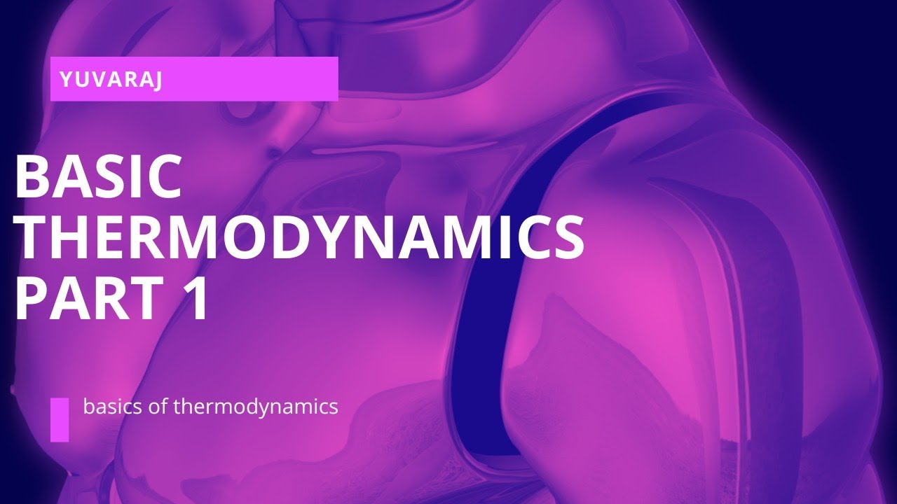 Unit I (basic thermo dynamics) part1 YouTube