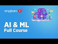 🔥AI And ML Full Course 2023 | AI Tutorial | AI Tutorial For Beginners | AI& ML | 2023 | Simplilearn