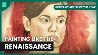RenaissanceInspired Portrait  Portrait Artist of the Year  Art Documentary
