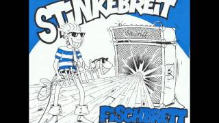 Stinkebreit - Mit Dir