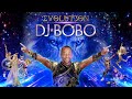 DJ BoBo EVOLUT30N TOUR 2024 DJ BoBo EVOLUT30N TOUR 2024