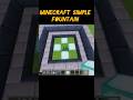 Minecraft Simple Fountain||#minecraft#trend#shorts#isurvived100daysminecraftinhindi#reelschallenge