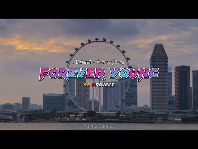 Lagu Barat Slow Remix !!! Forever Young - Remix ( 88 Project Remix ) 2022 class=