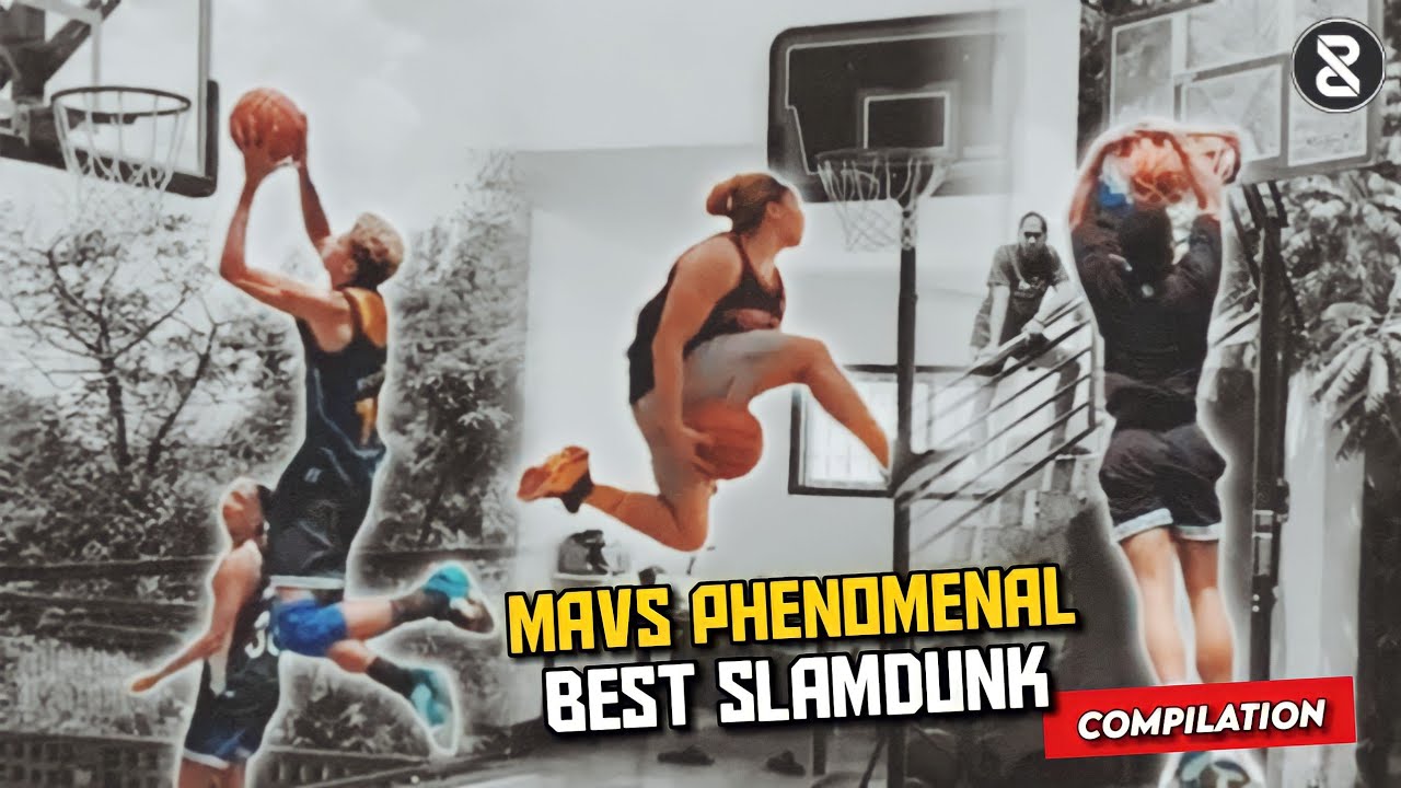 Mavs Phenomenal BEST SLAMDUNK (Compilation)