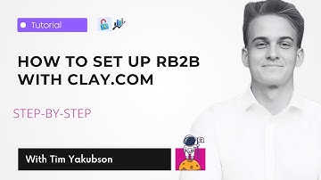 How to set up RB2B with Clay.com