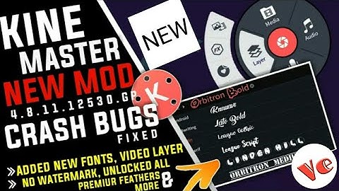 KineMastrr 4.8.11 New Mod | Unlimited Video Layer | All Premiur Feathers (2019)