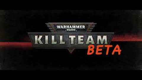 Kill Team Beta