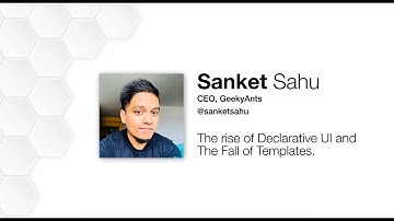 Flutter & React Native Meetup: The Rise of Declarative UI and The Fall of Templates by Sanket Sahu