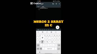 🚀 Merge Two Arrays in C—Quick & Easy! 🔥