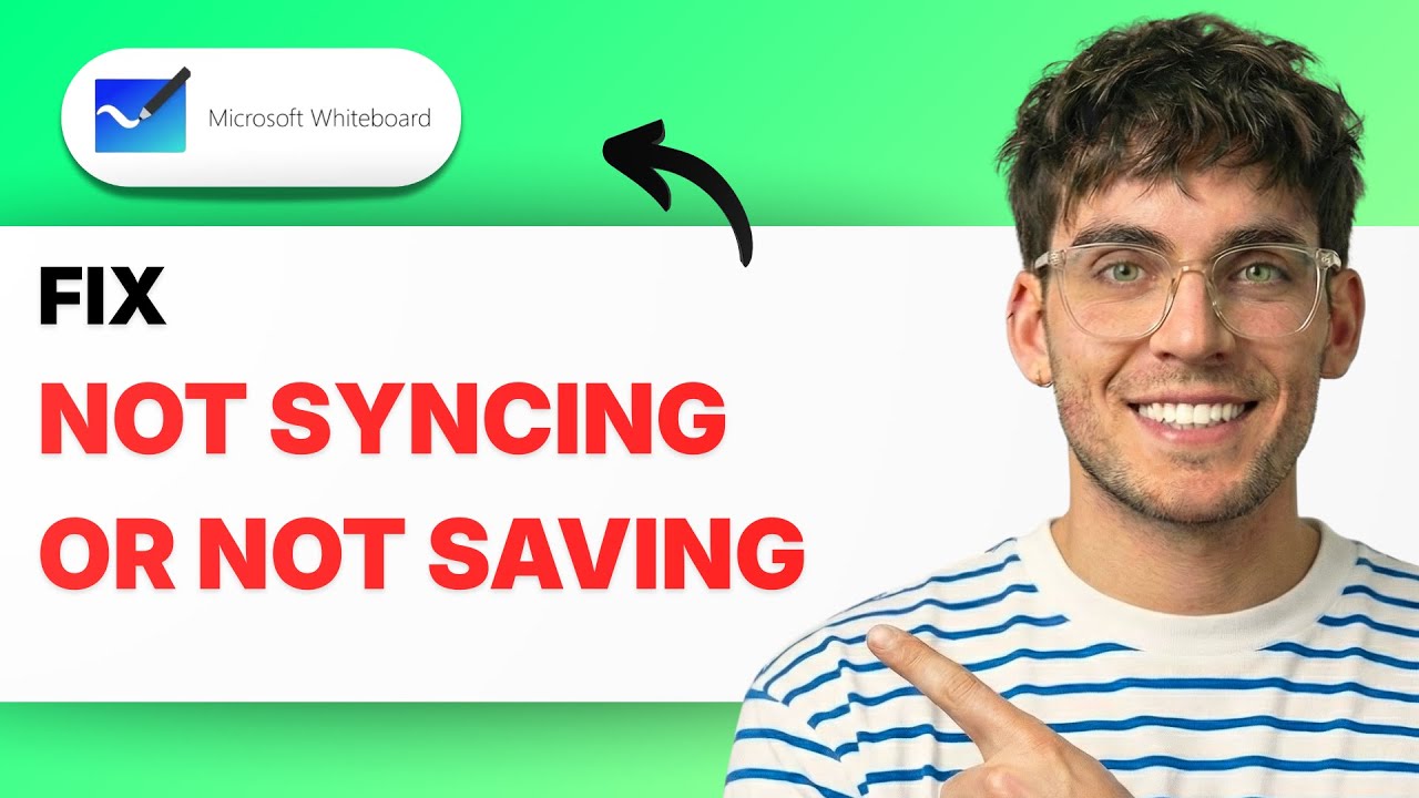 How to Fix Microsoft Whiteboard not Syncing or not Saving [2026 Full ...