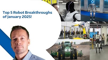 Top 5 Robot Breakthroughs of January 2025