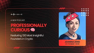 Professionally Curious Ep. 10 | Sreeram Kannan, Founder of EigenLayer | Infra for Scalable AI
