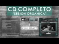 Evan Craft - Sesión Orgánica "Parte 1" (CD COMPLETO) - Música Cristiana