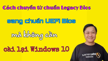 Chuyển ổ đĩa cứng từ định dạng MBR sang định dạng GPT để dùng chuẩn UEFI Bios