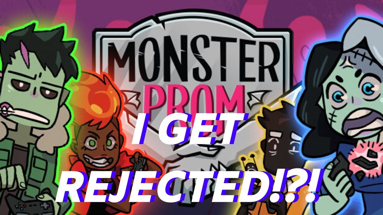 I Got Rejected!?! - Monster Prom - YouTube